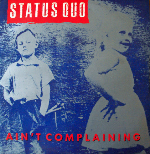 Status Quo : Ain't Complaining (12", Single)