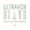 Ultravox : Reap The Wild Wind (7", Single, Bla)