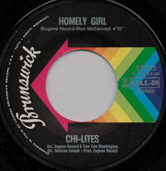 The Chi-Lites : Homely Girl / I Never Had It So Good (7", Single)