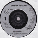 Wilson Phillips : Give It Up (7", Single)