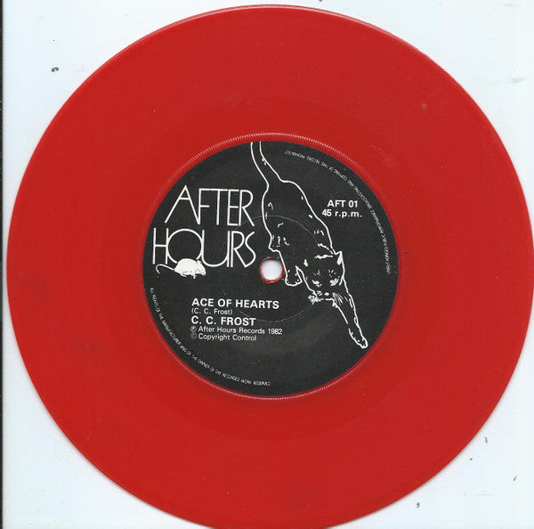 C. C. Frost : Ace Of Hearts (7", Single, Red)