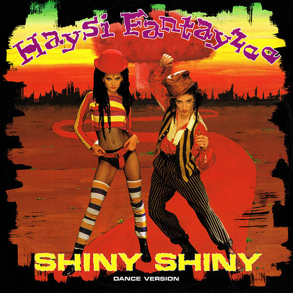 Haysi Fantayzee : Shiny Shiny (Dance Version) (12")