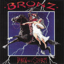 Bronz : Taken By Storm (LP, Album)