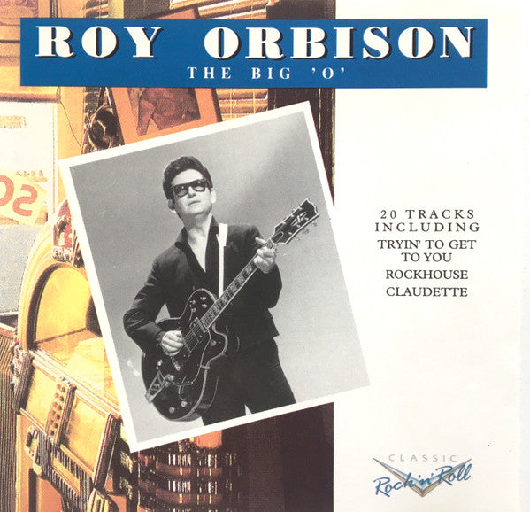 Roy Orbison : The Big 'O' (CD, Comp)