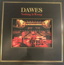Dawes (2) : Nothing Is Wrong (2xLP, Album, Dlx, Ltd, RE, Bla + 7")