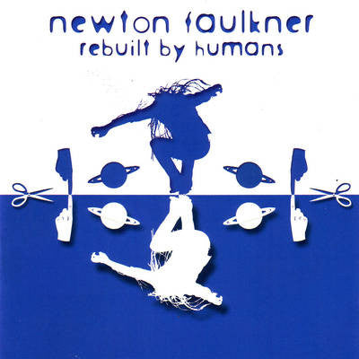 Newton Faulkner : Rebuilt By Humans (CD, Album)