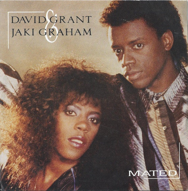 David Grant & Jaki Graham : Mated (7", Single)