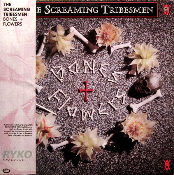 The Screaming Tribesmen : Bones + Flowers (LP, Album, Cle)
