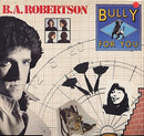 B. A. Robertson : Bully For You (LP, Album + 7", Promo)