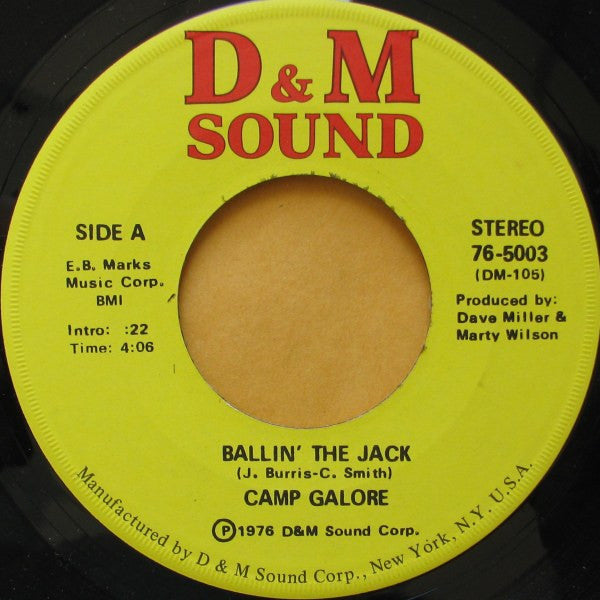 Camp Galore : Ballin' The Jack (7")