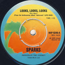 Sparks : Looks, Looks, Looks (7", Single)