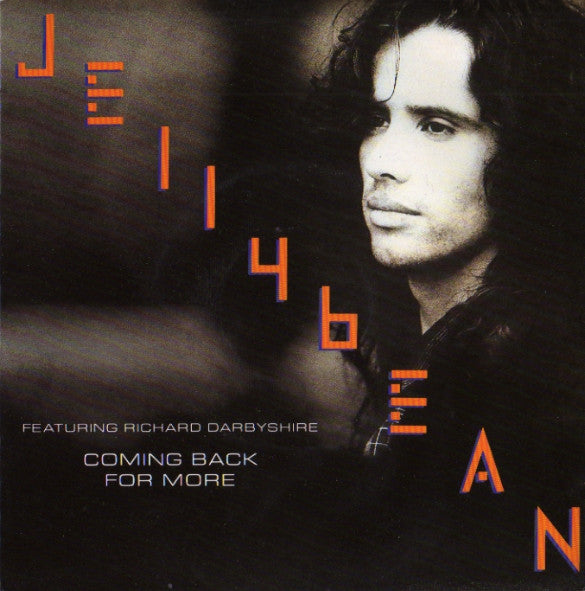 Jellybean* Featuring Richard Darbyshire : Coming Back For More (7", Single)