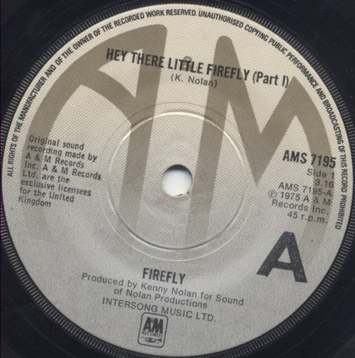 Firefly (10) : Hey There Little Firefly (7")