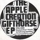 The Apple Creation : Gifthorse  E.P. (12", EP)