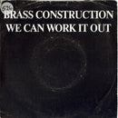 Brass Construction : We Can Work It Out (Edited Version) (7")