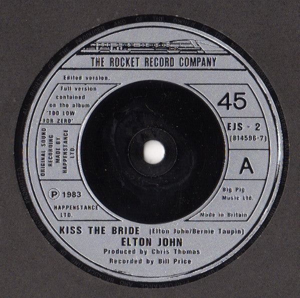 Elton John : Kiss The Bride (7", Single)