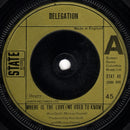 Delegation : Where Is The Love (We Used To Know) (7", Single)