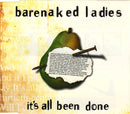 Barenaked Ladies : It's All Been Done (CD, Single)