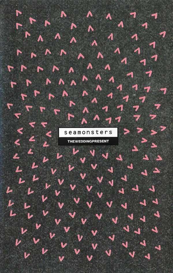 Theweddingpresent* : Seamonsters (Cass, Album)