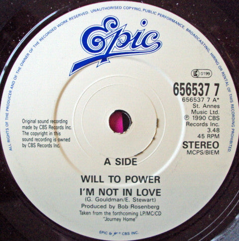 Will To Power : I'm Not In Love (7", Single)