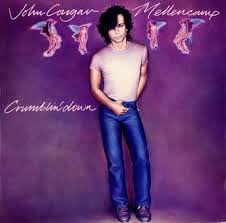 John Cougar Mellencamp : Crumblin' Down (12")