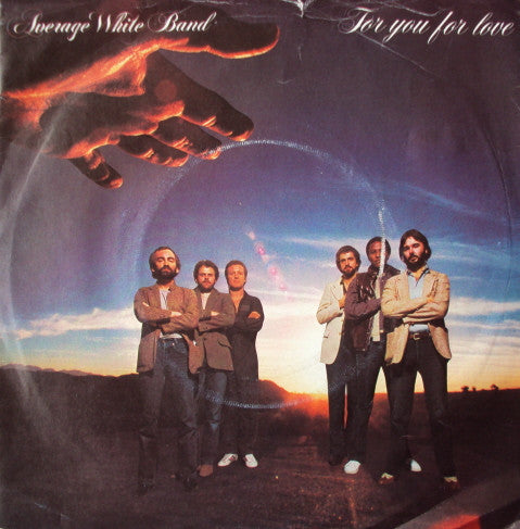 Average White Band : For You For Love (7")