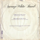 Average White Band : For You For Love (7")