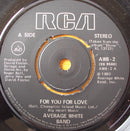 Average White Band : For You For Love (7")