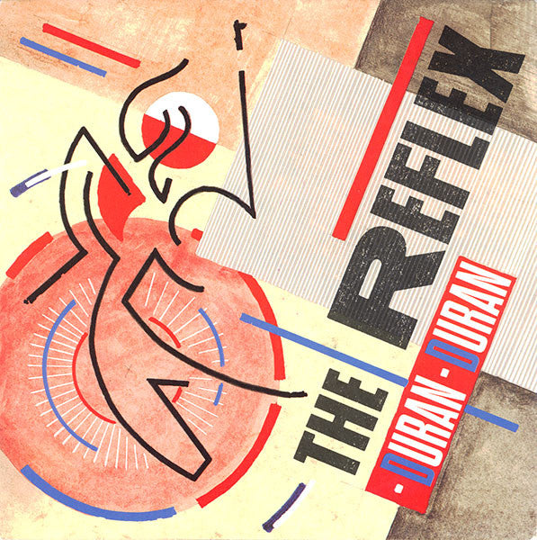 Duran Duran : The Reflex (7", Blu)