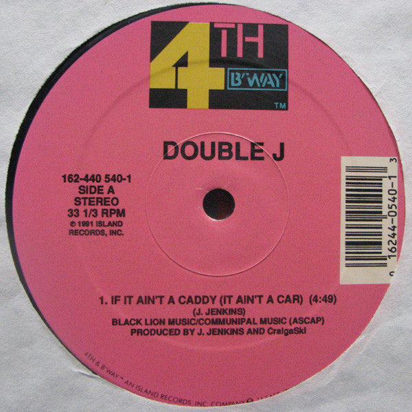 Double J (2) : If It Ain't A Caddy (It Ain't A Car) (12")