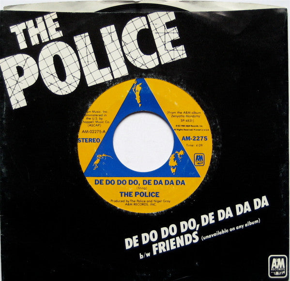 The Police : De Do Do Do, De Da Da Da / Friends (7", Single, Ora)