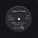 Tongue N Cheek : Tomorrow (7", Single)