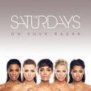 The Saturdays : On Your Radar (CD, Album, EDC)