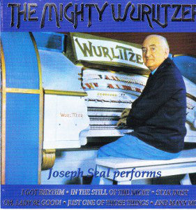 Joseph Seal : The Mighty Wurlitzer (CD, Album)