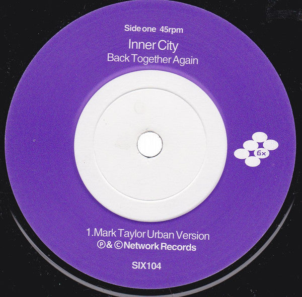 Inner City : Back Together Again (7")