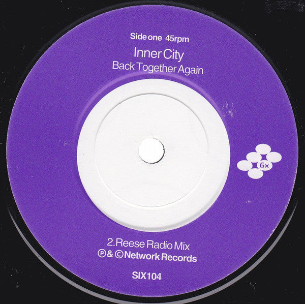 Inner City : Back Together Again (7")