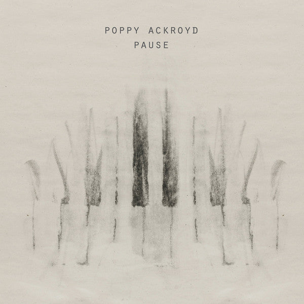 Poppy Ackroyd : Pause (LP, Album)