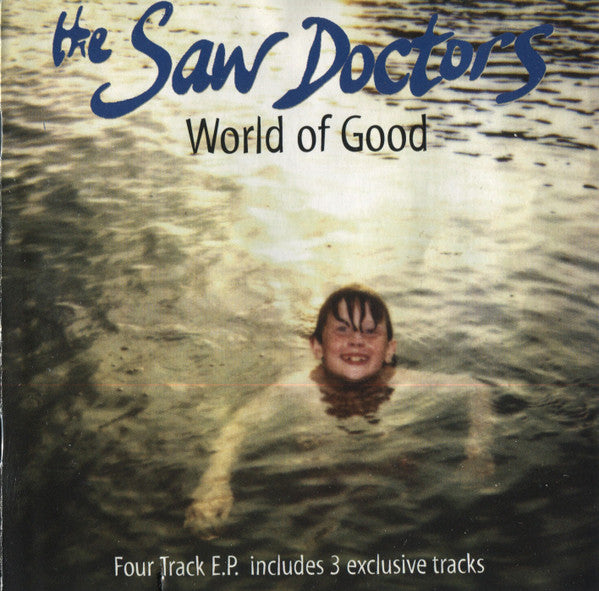 The Saw Doctors : World Of Good (CD, Single)