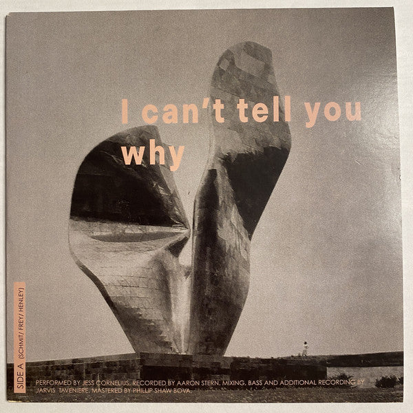 Jess Cornelius : I Can't Tell You Why / Body Memory (7", RSD)