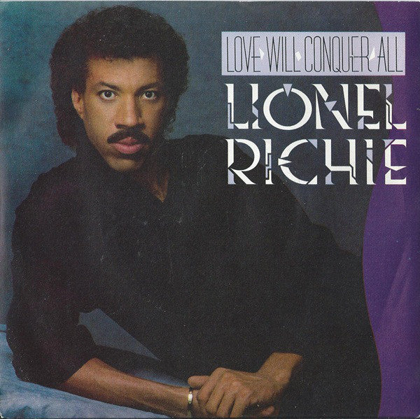 Lionel Richie : Love Will Conquer All (7", Single)