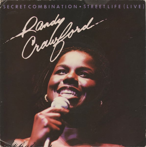 Randy Crawford : Secret Combination / Street Life (Live) (7", Single)