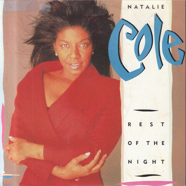 Natalie Cole : Rest Of The Night (7")