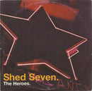 Shed Seven : The Heroes (CD, Single, Promo)