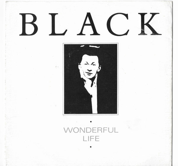 Black (2) : Wonderful Life (7", Single)