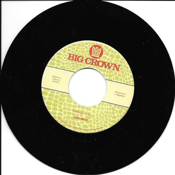 Lady Wray : Through It All / Under The Sun (7", Single)