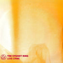 The Cygnet Ring : Love Crime (7", Single)