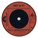 Roger Daltrey : One Of The Boys (7", Single)