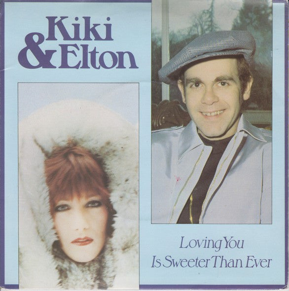 Kiki Dee / Elton John : Loving You Is Sweeter Than Ever (7", Single)