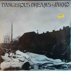 Jakko : Dangerous Dreams (Extended Re-Mix) (12")