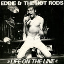 Eddie And The Hot Rods : Life On The Line (7", Single)